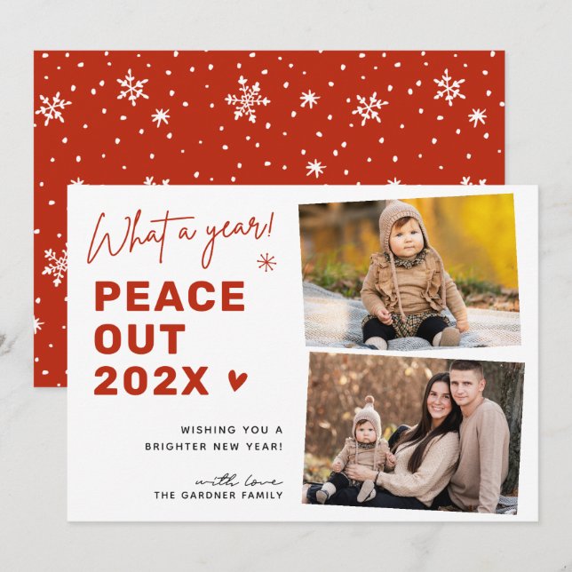 What A Year Peace Out Christmas 2 Photo Holiday Card (Front/Back)