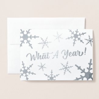 What A Year Silver Snowflakes Holiday Foil Card