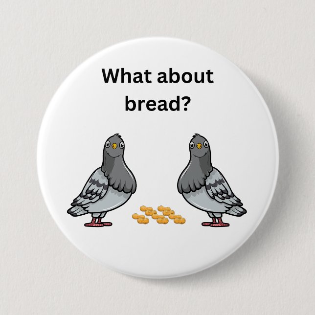 What about bread? button (Front)