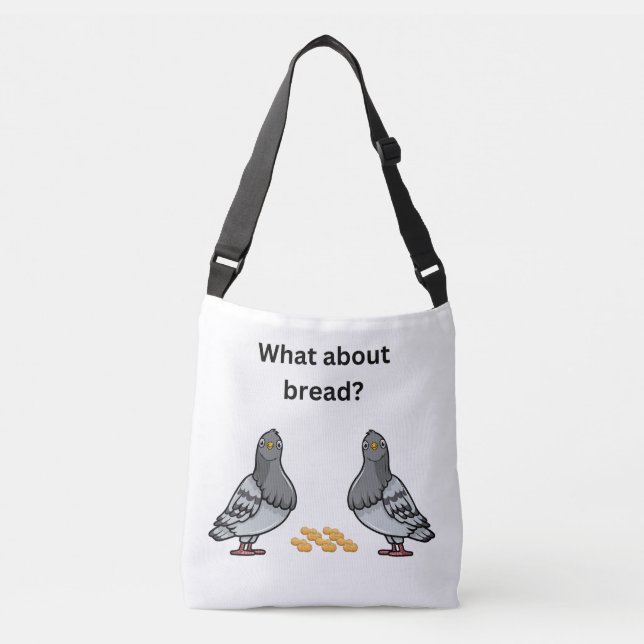 What about bread? crossbody bag (Front)