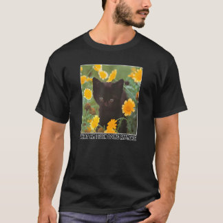 What Am I Even Doing Anymore Cat T-Shirt