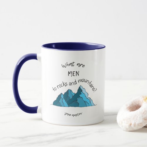 What are Men to Rocks and Mountains Ringer Mug