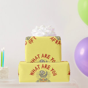 What Are You Afraid Of Wrapping Paper