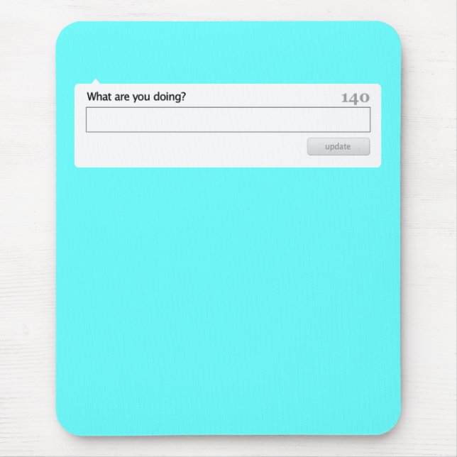 What Are You Doing? Mouse Pad (Front)