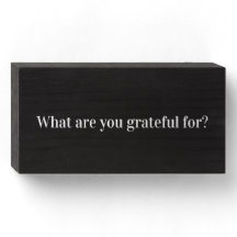 What are you grateful for sign