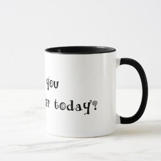 What are you grateful for today? mug