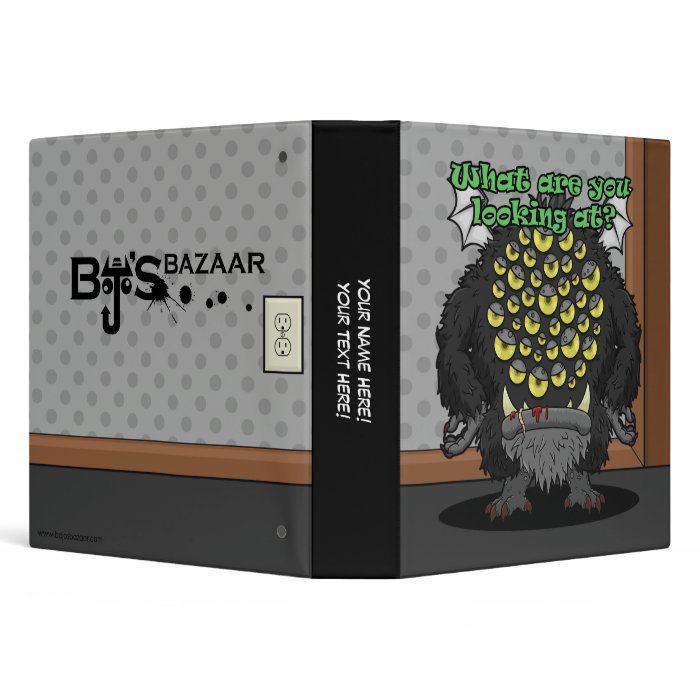 What are you looking at? (Black Monster) 3 Ring Binder