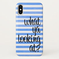 What Are You Looking At Striped iPhone X Case