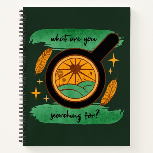 What Are You Searching For Notebook