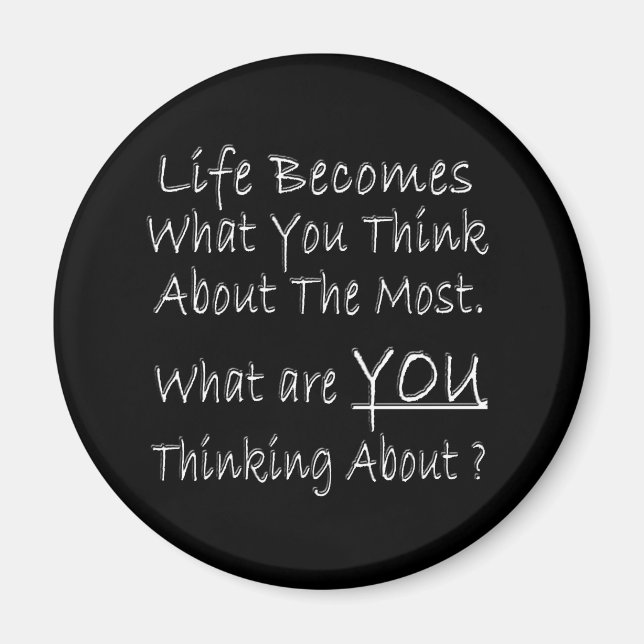 What Are YOU Thinking About ? Magnet (Front)