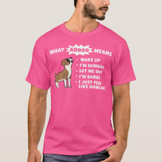 What Aroo Means Boxer Dog T-Shirt