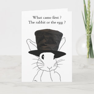 What came first ?The rabbit or the e... Holiday Card