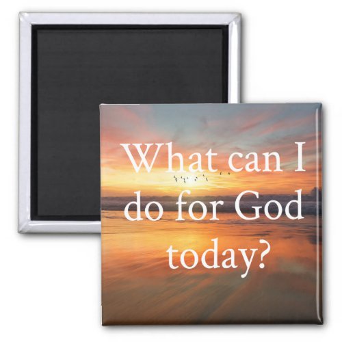 What can I do for God Magnet
