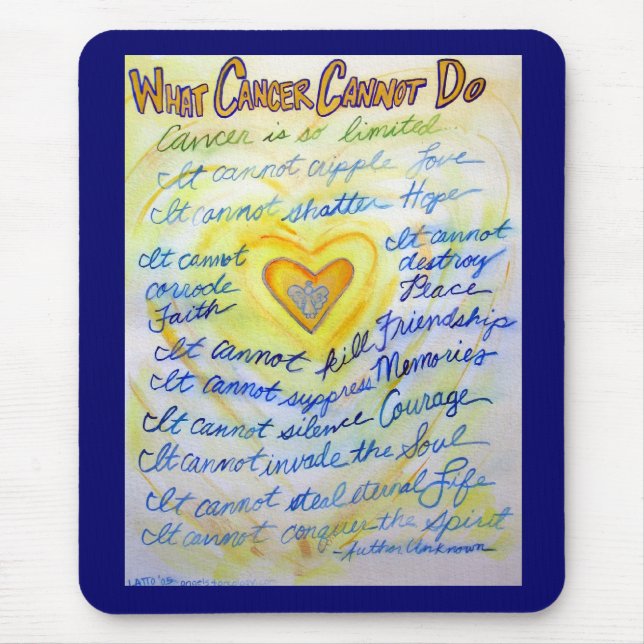 What Cancer Cannot Do Blue & Gold Text Mousepad (Front)
