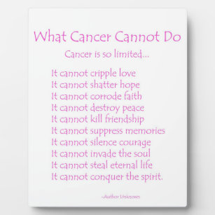 What Cancer Cannot Do Inspirational Poem Plaque