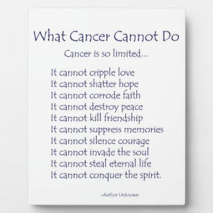What Cancer Cannot Do Inspirational Poem Plaque
