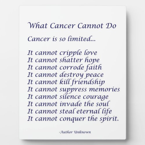What Cancer Cannot Do Inspirational Poem Plaque