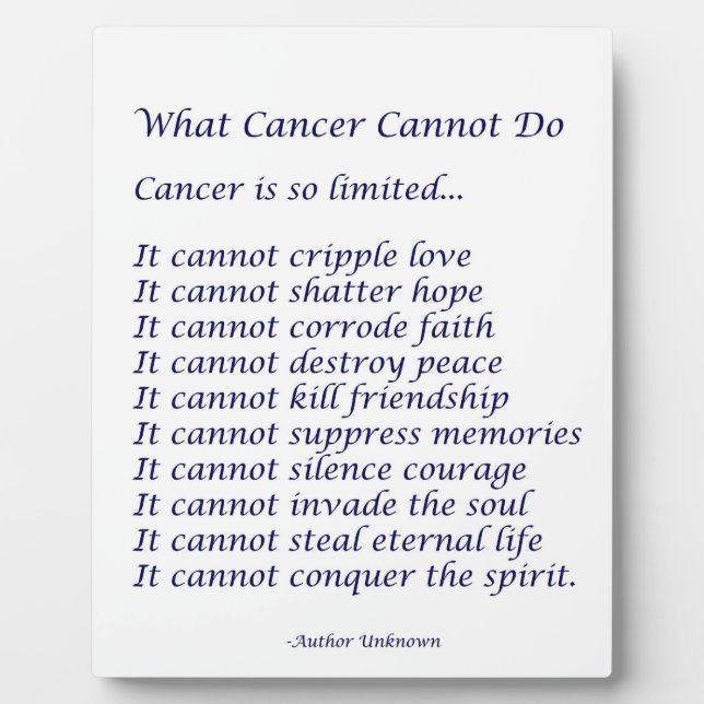 What Cancer Cannot Do Inspirational Poem Plaque (Front)