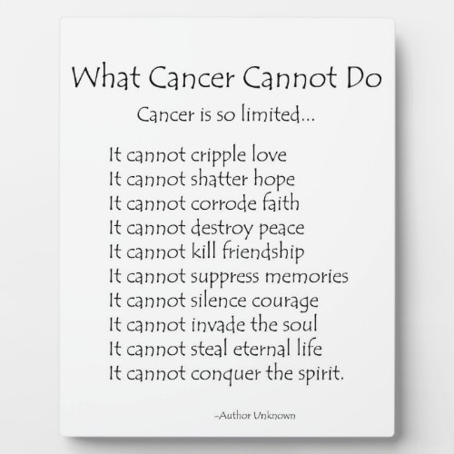 What Cancer Cannot Do Inspirational Poem Plaque
