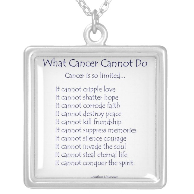 What Cancer Cannot Do Necklace Jewelry (Front)