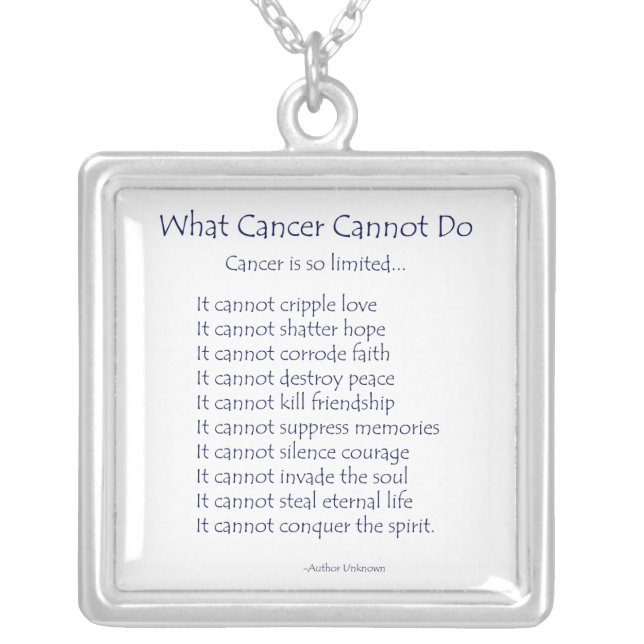 What Cancer Cannot Do Necklace Jewelry (Front)