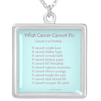 What Cancer Cannot Do Necklace Jewelry