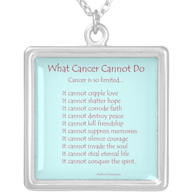 What Cancer Cannot Do Necklace Jewelry (Front)