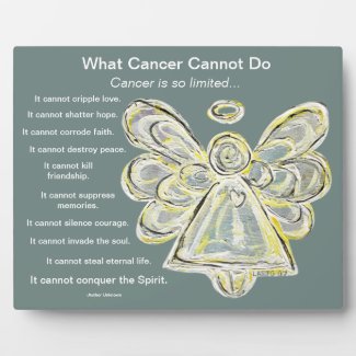 What Cancer Cannot Do Poem Angel Art Plaque