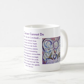 What Cancer Cannot Do Poem Angel Coffee Mug Cup