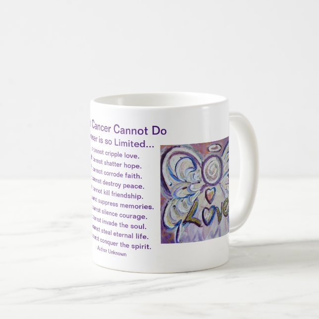 What Cancer Cannot Do Poem Angel Coffee Mug Cup (Front Right)