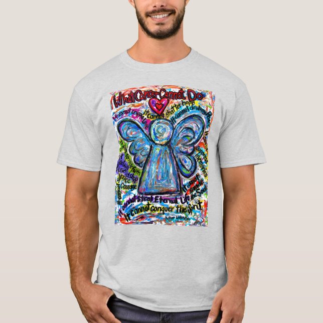 What Cancer Cannot Do Poem Angel Custom Shirt (Front)