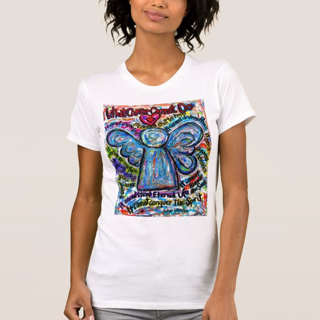 What Cancer Cannot Do Poem Angel Custom Shirt (Front)