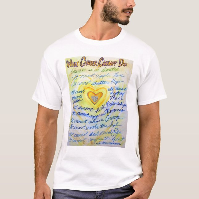 What Cancer Cannot Do Poem Angel Custom T-Shirt (Front)