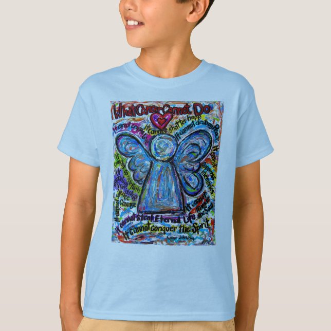 What Cancer Cannot Do Poem Angel Custom T-Shirts (Front)