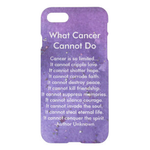 What Cancer Cannot Do Poem Custom iPhone 7 Case