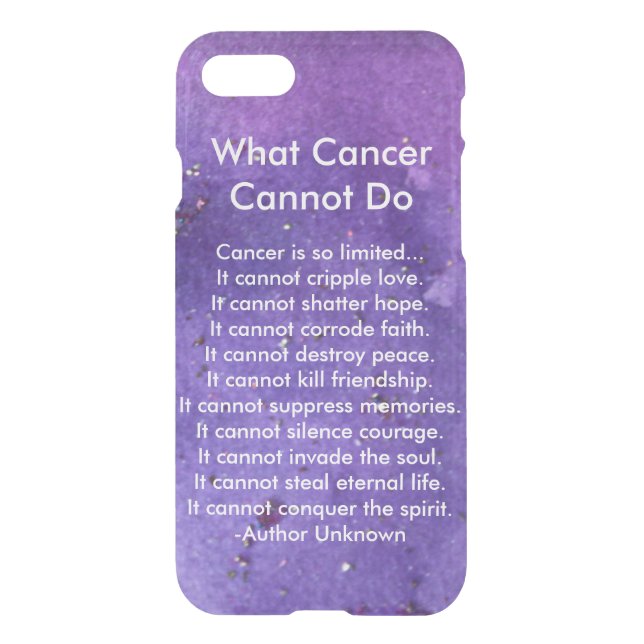 What Cancer Cannot Do Poem Custom iPhone 7 Case (Back)
