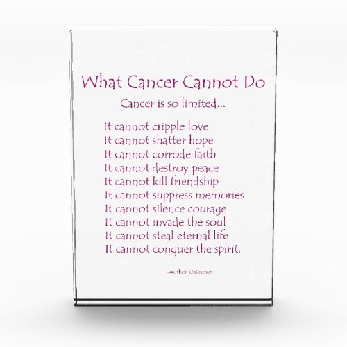What Cancer Cannot Do Poem Custom Paperweight Acrylic Award