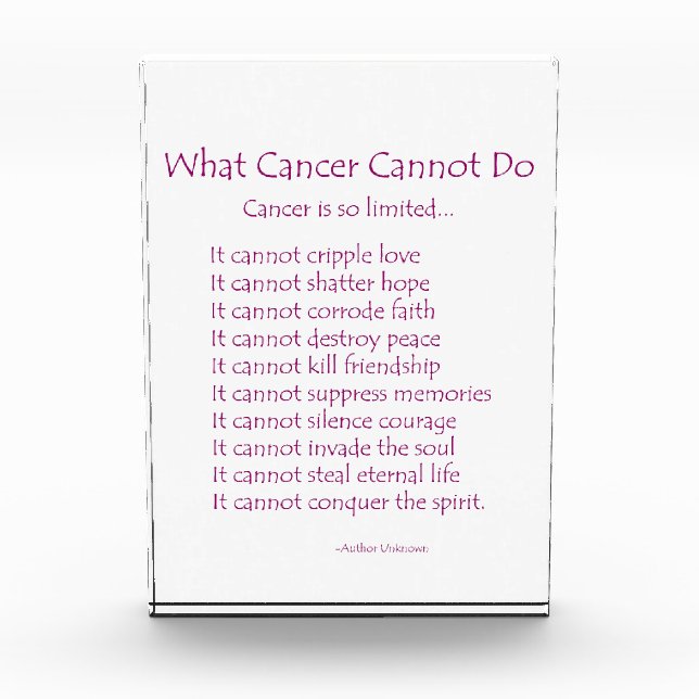 What Cancer Cannot Do Poem Custom Paperweight Acrylic Award (Front)