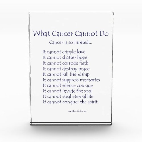 What Cancer Cannot Do Poem Custom Paperweight Award