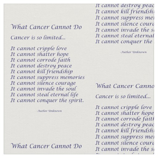 What Cancer Cannot Do Poem Fabric inspire Material