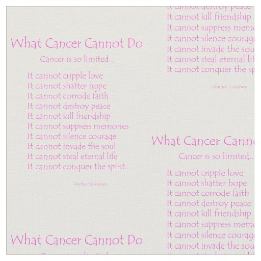 What Cancer Cannot Do Poem Fabric Print Material