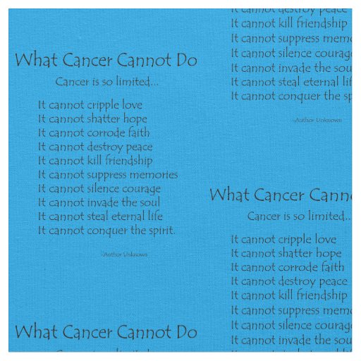 What Cancer Cannot Do Poem Fabric Print Material