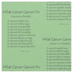What Cancer Cannot Do Poem Fabric Print Material