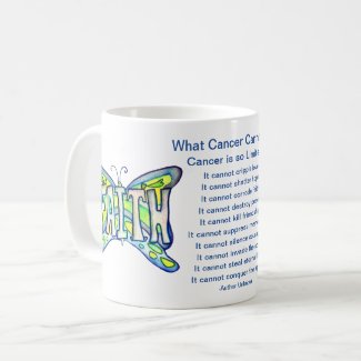 What Cancer Cannot Do Poem Faith Coffee Mug Cup