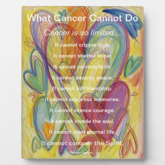 What Cancer Cannot Do Poem Heart Art Print Plaque