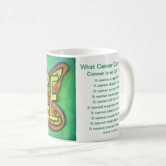 What Cancer Cannot Do Poem Hope Coffee Cup Mug