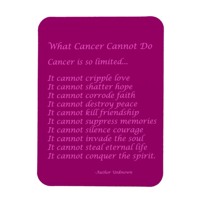 What Cancer Cannot Do Poem Magnet (Pink Text) (Vertical)