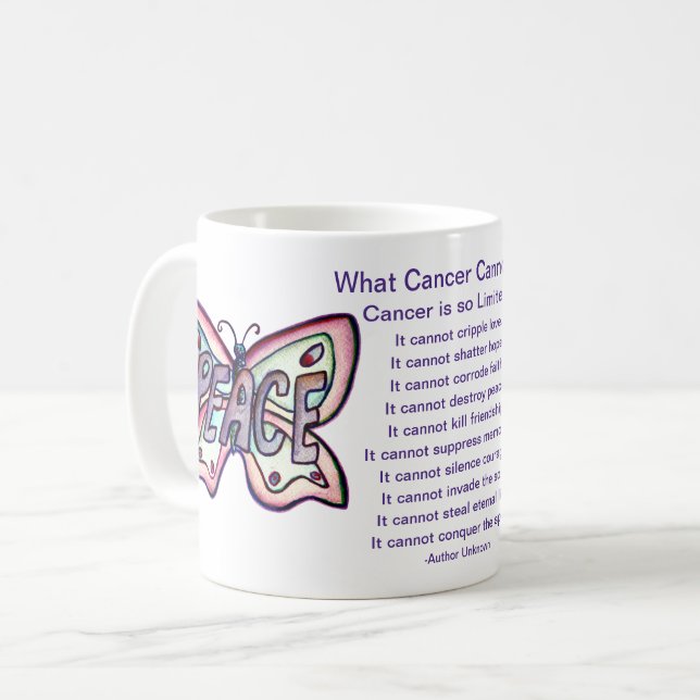 What Cancer Cannot Do Poem Peace Coffee Mug Cup (Front Left)