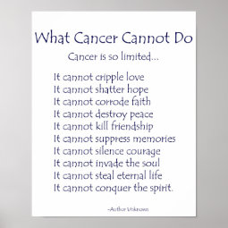 What Cancer Cannot Do Poem Poster Print | Zazzle