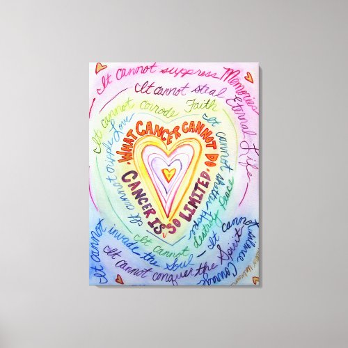 What Cancer Cannot Do Rainbow Heart Canvas Art